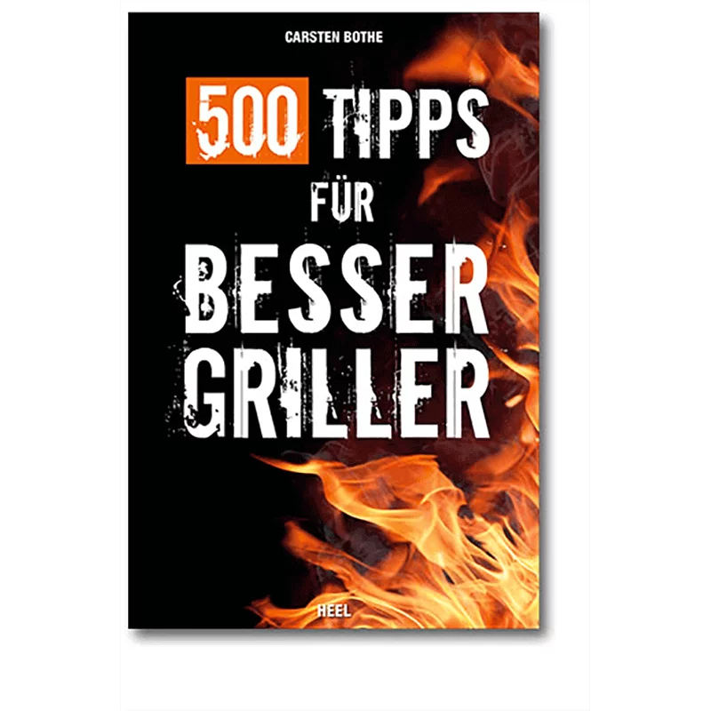 Kochbuch "500 Tipps für Bessergriller"