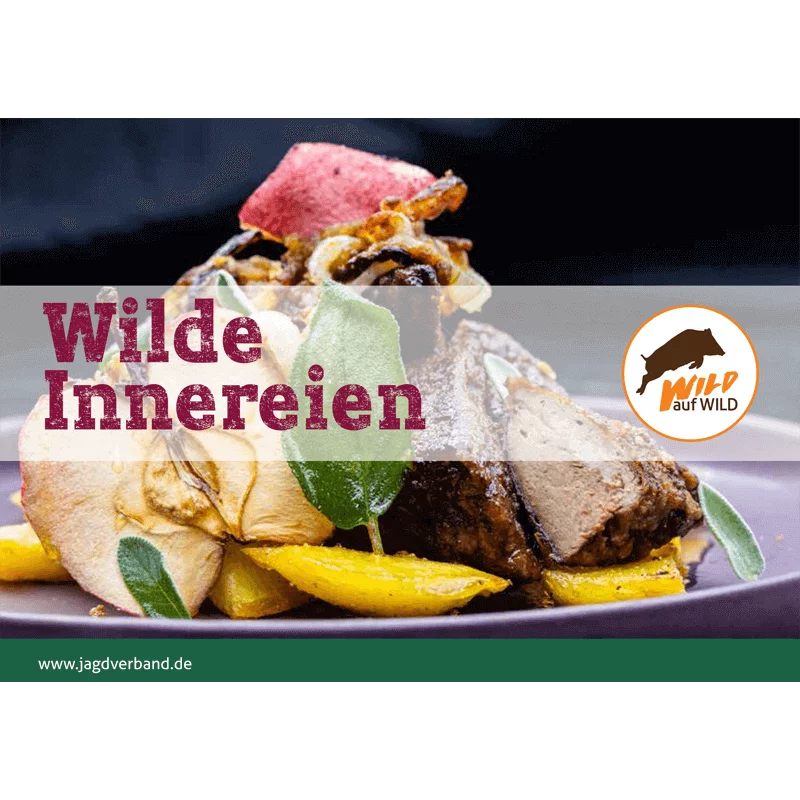 Rezeptbroschüre "Wilde Innereien" (Wild auf Wild)