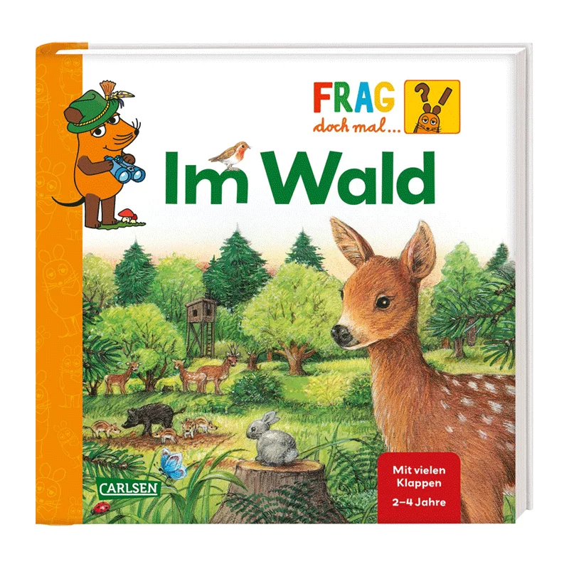 Kinderbuch "Frag doch mal die Maus...!: Im Wald"