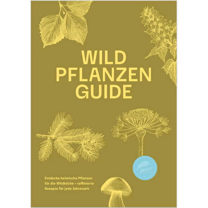Wild auf Wild-Broschüre "Wildpflanzenguide"