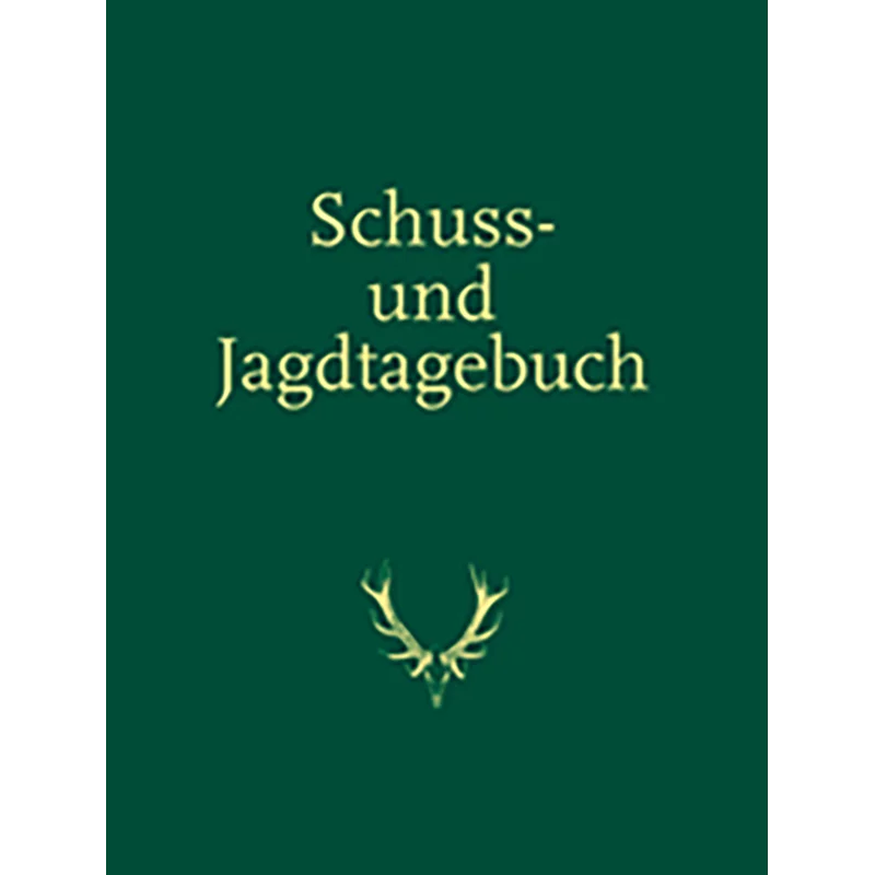 Buch „Schuss- und Jagdtagebuch“