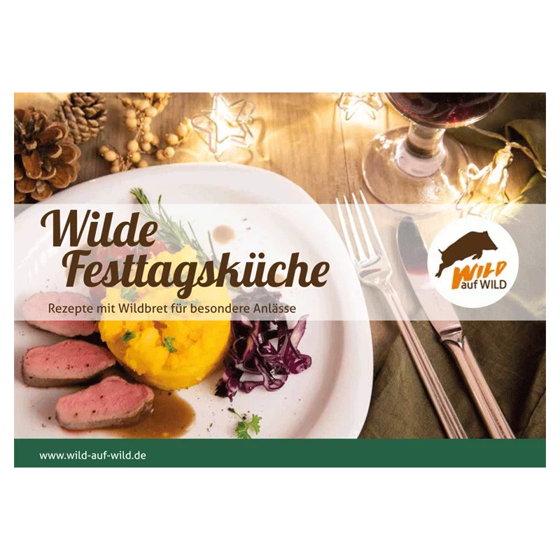 Rezeptbroschüre "Wilde Festtagsküche"