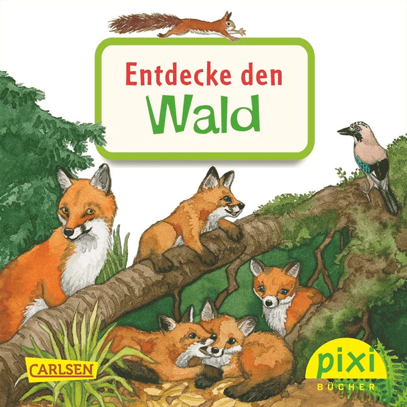 Kinderbuch "Maxi-Pixi 399: Entdecke den Wald"