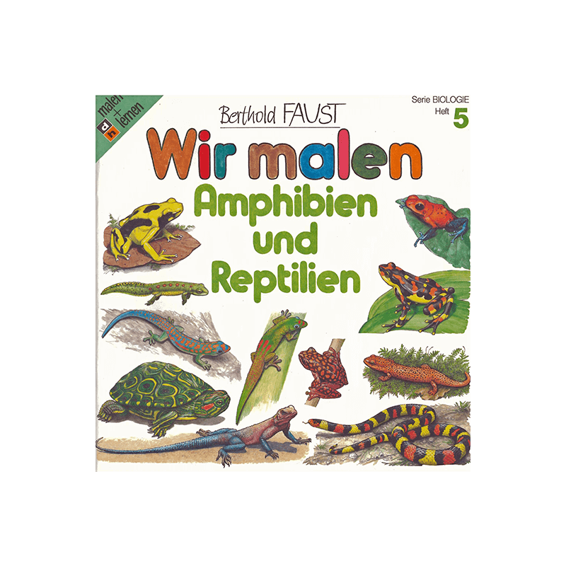 Malbuch 5 "Wir malen - Amphibien und Reptilien"