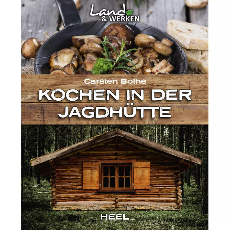 Kochbuch "Kochen in der Jagdhütte"