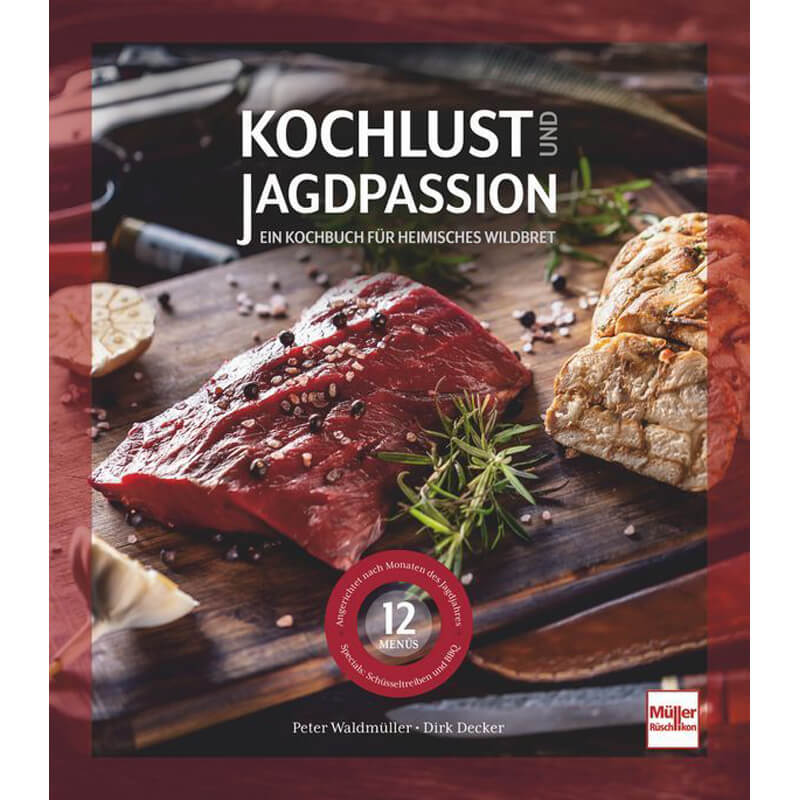 Kochbuch "Kochlust und Jagdpassion"