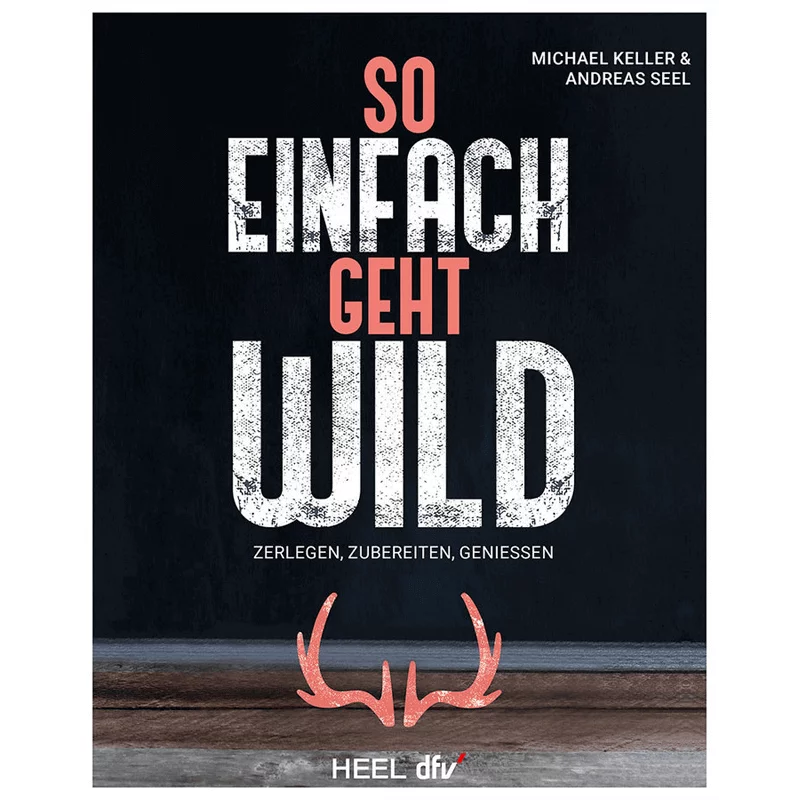 Kochbuch "So einfach geht Wild"