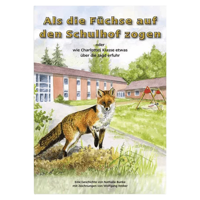Kinderbroschüre "Als die Füchse auf den Schulhof zogen"