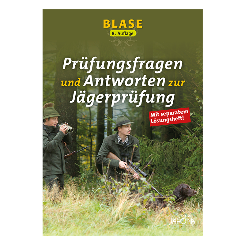 Buch „BLASE – Prüfungsfragen und Antworten zur Jägerprüfung“