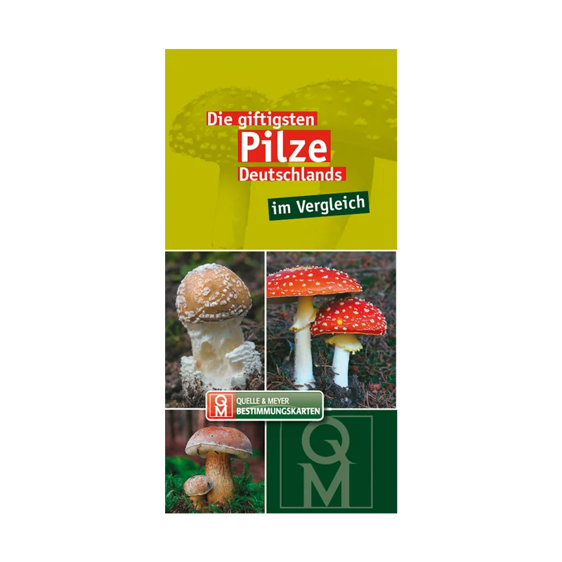 Bestimmungskarte „Die giftigsten Pilze Deutschlands“
