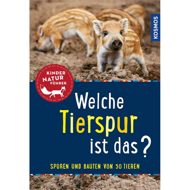 Kinderbuch "Kindernaturführer: Welche Tierspur ist das?"