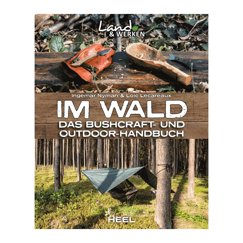Buch "Im Wald - Das Bushcraft- und Outdoorhandbuch"