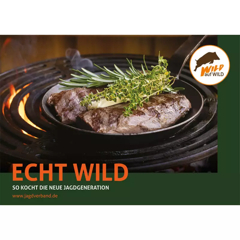 Rezeptbroschüre "Echt Wild" (Wild auf Wild)