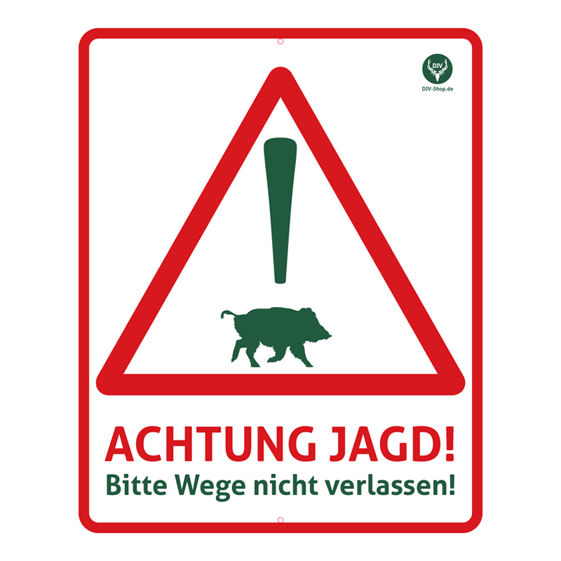Achtung Jagd Schild 3 Größen S00351-014