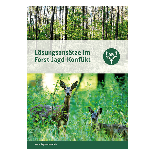 Broschüre "Lösungsansätze im Forst-Jagd-Konflikt"