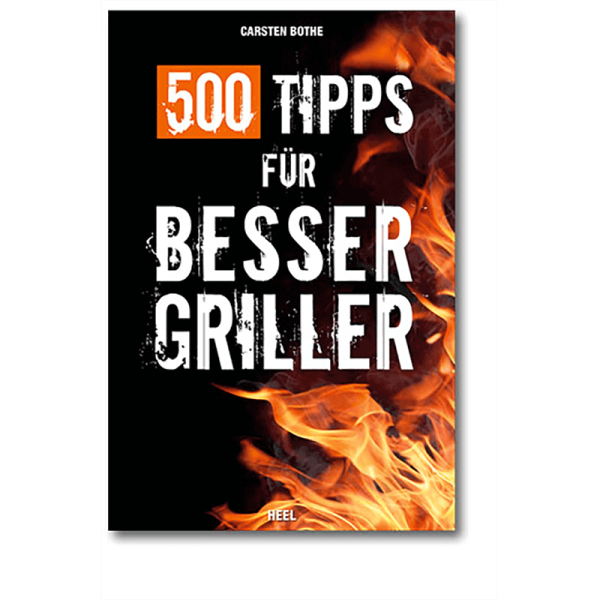 Kochbuch "500 Tipps für Bessergriller"