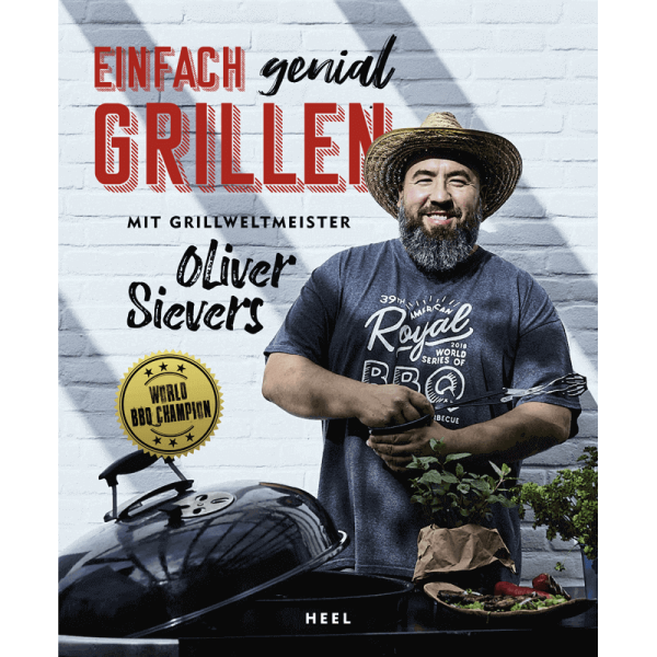 Kochbuch "Oliver Sievers: Einfach genial Grillen"